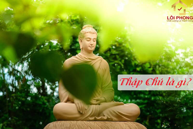Thập Chú là 10 bài kinh quan trọng trong Phật giáo