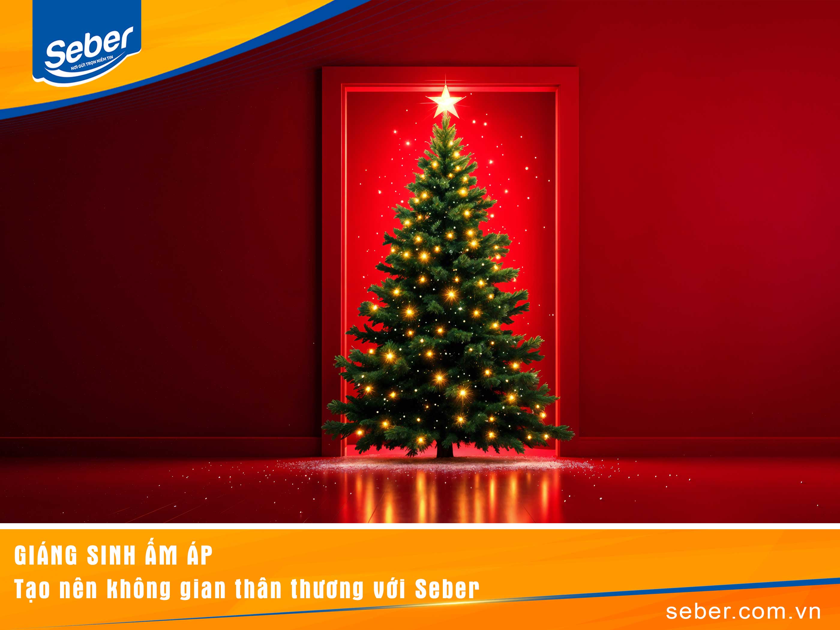 GIÁNG SINH ẤM ÁP – TẠO NÊN KHÔNG GIAN THÂN THƯƠNG CÙNG SEBER