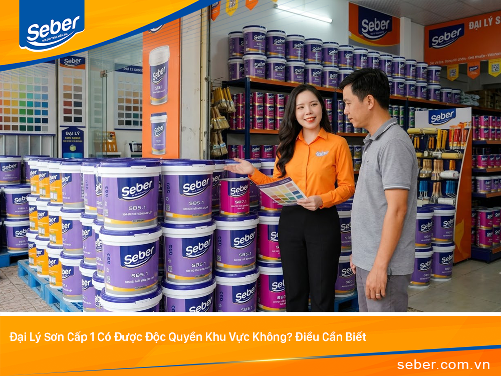 Đại Lý Sơn Cấp 1 Có Được Độc Quyền Khu Vực Không? Điều Cần Biết