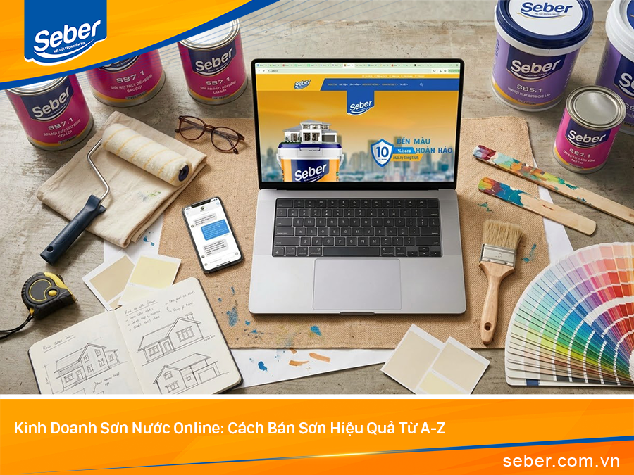 Kinh Doanh Sơn Nước Online: Cách Bán Sơn Hiệu Quả Từ A-Z