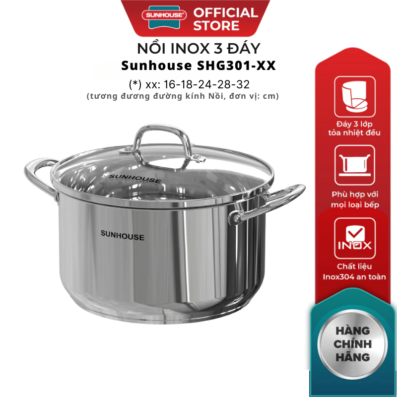 Nồi Inox 3 đáy Sunhouse SHG301-16/18/24/28/32