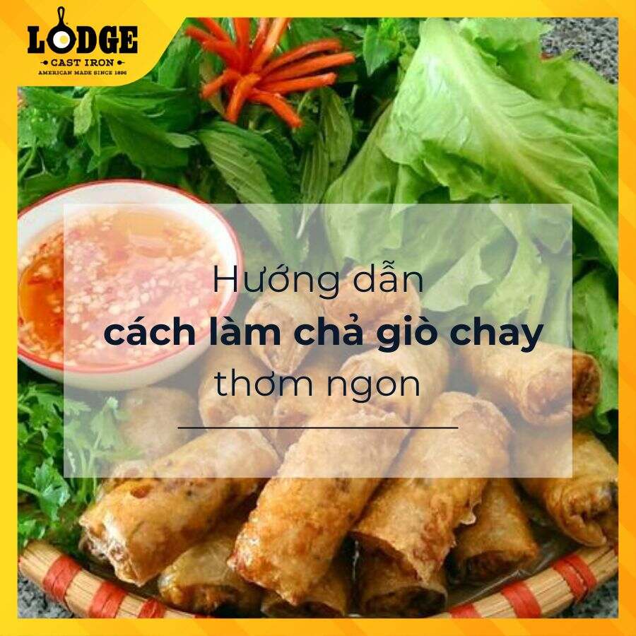 Cách làm chả giò chay giòn rụm, thơm ngon