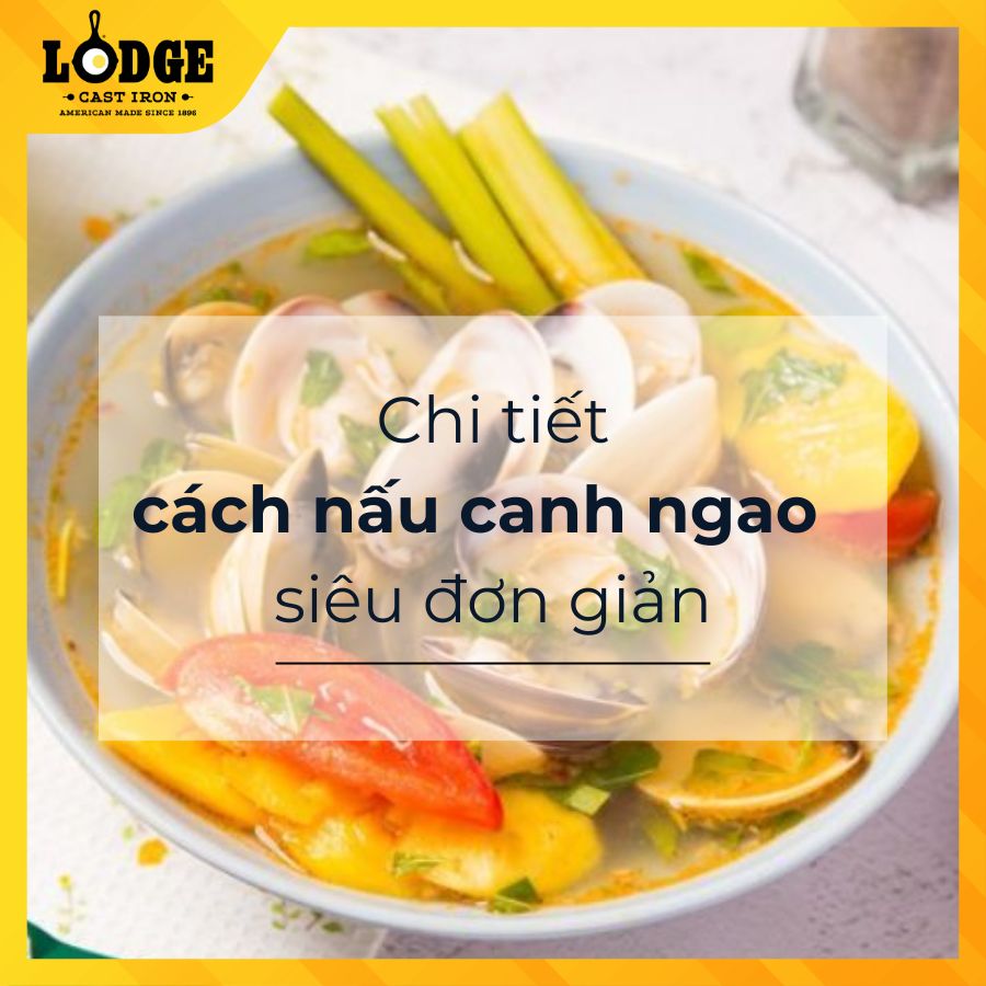 Chi tiết cách nấu canh ngao chuẩn vị siêu đơn giản