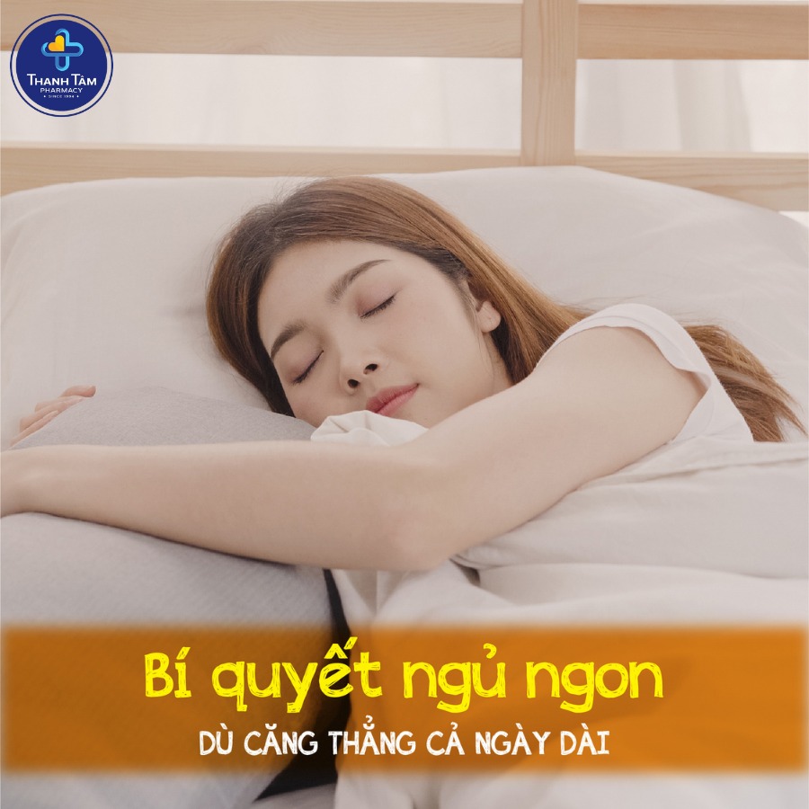 BÍ QUYẾT - NGỦ NGON DÙ CĂNG THẲNG CẢ NGÀY DÀI !!!
