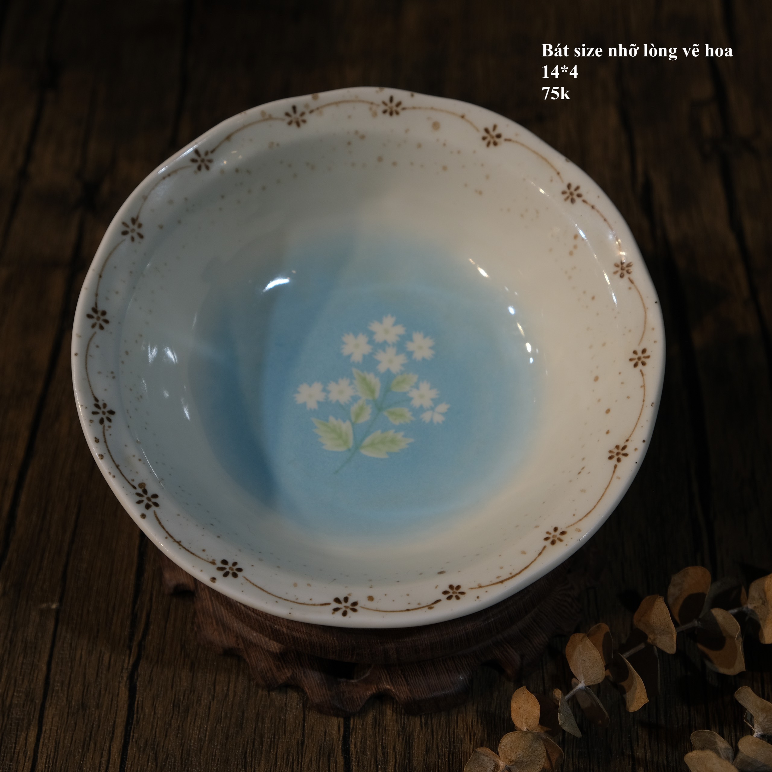 Bát size nhớ lòng vẽ hoa