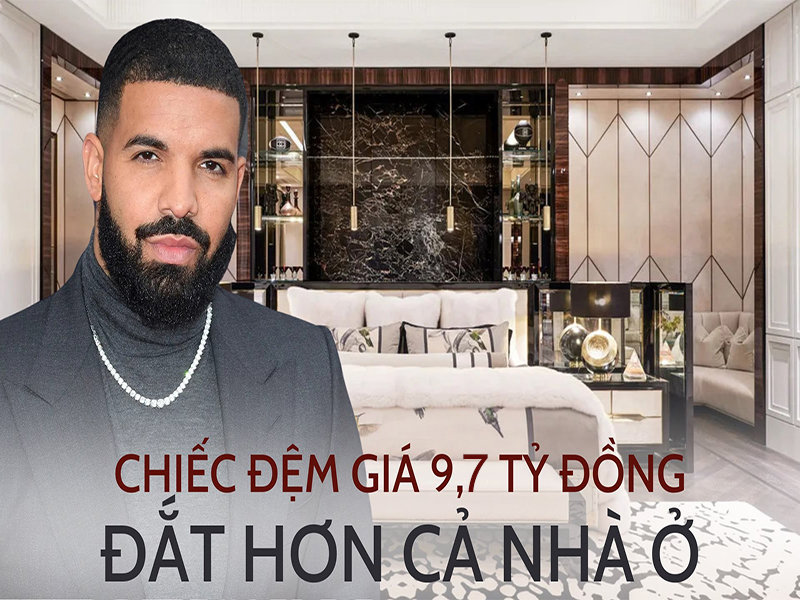Rapper Drake và chiếc đệm Grand Vividus 9,7 tỷ đồng - Chiếc đệm đắt nhất thế giới
