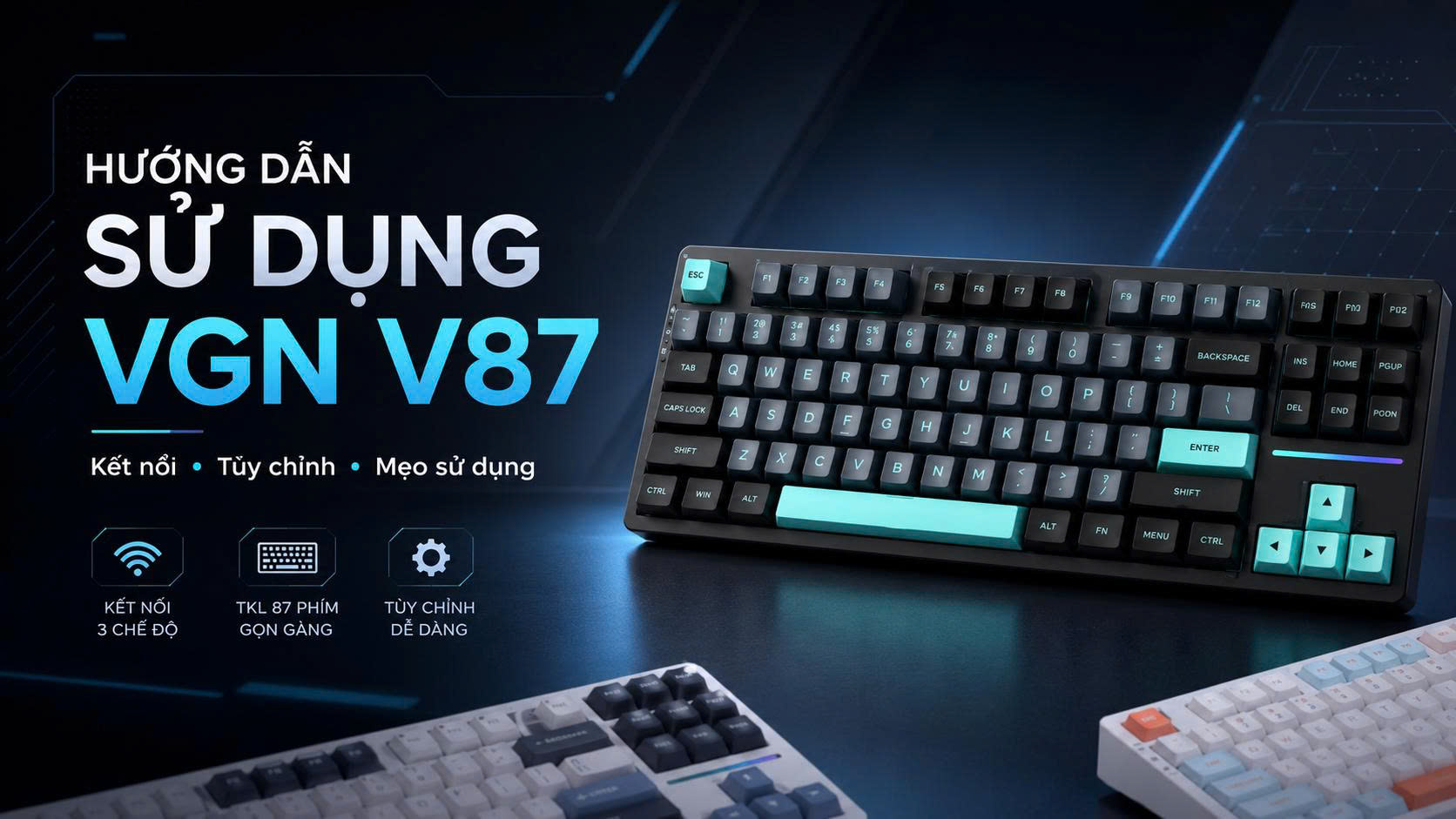 Hướng Dẫn Sử Dụng Bàn Phím Cơ VGN V87 / V87 Pro Toàn Tập (Chuẩn Hãng) | MKShop