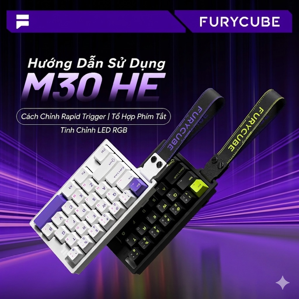 Hướng Dẫn Sử Dụng Bàn Phím Nam Châm Furycube M30 HE Chi Tiết | MKShop
