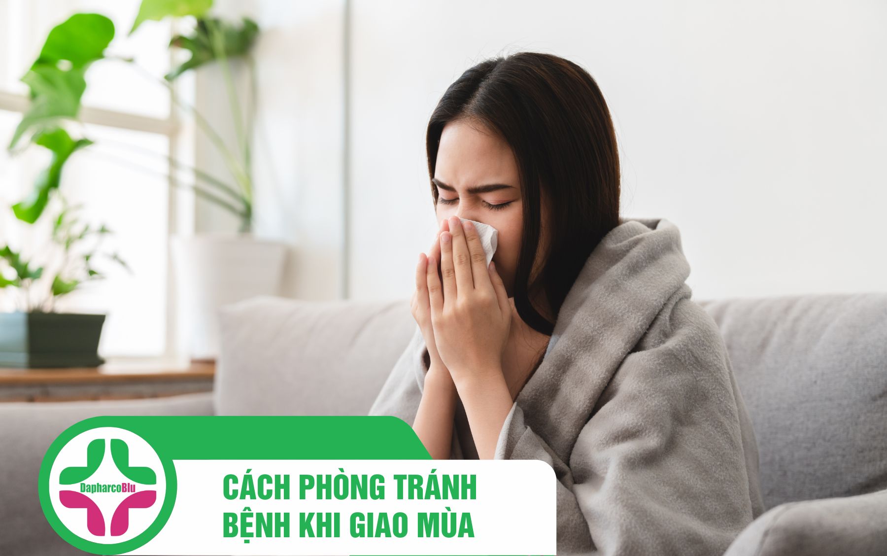 Cách Phòng Tránh Bệnh Khi Giao Mùa