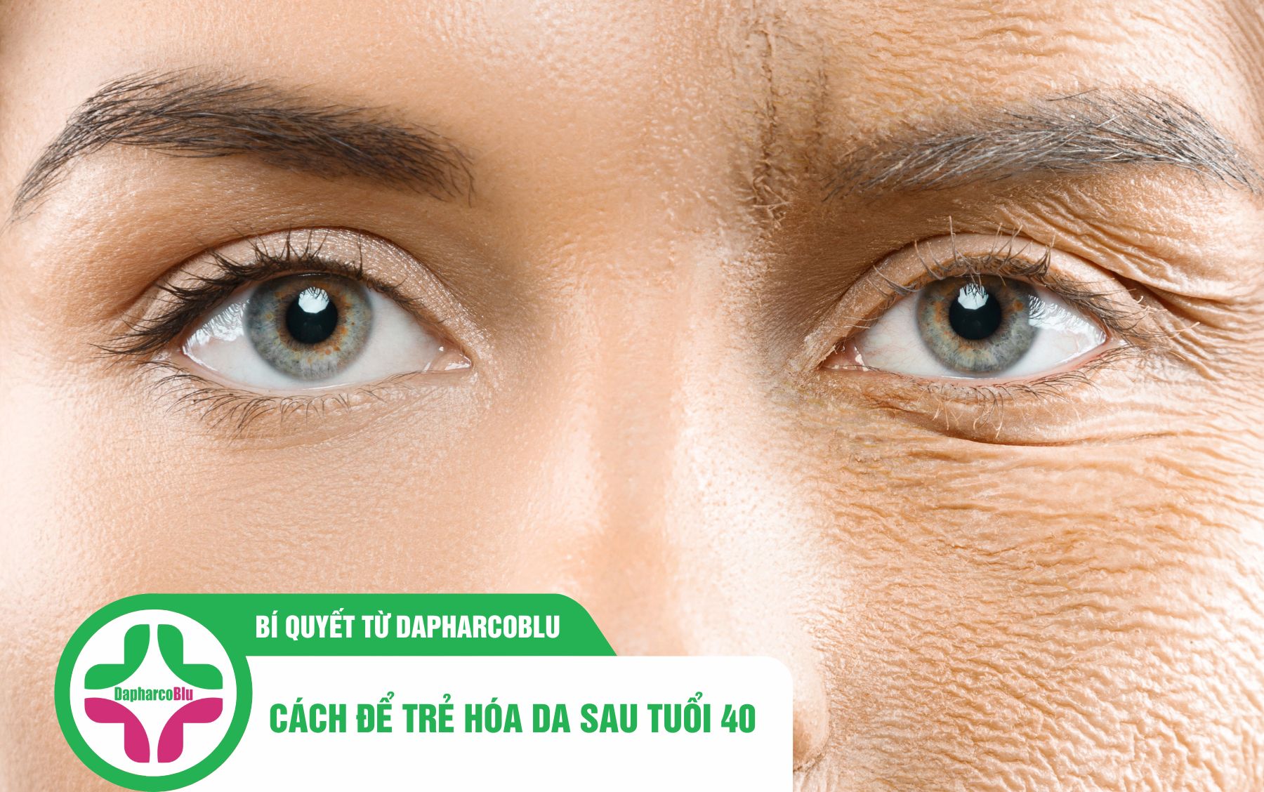 Cách Để Trẻ Hóa Da Sau Tuổi 40 - Bí Quyết Từ DapharcoBLU