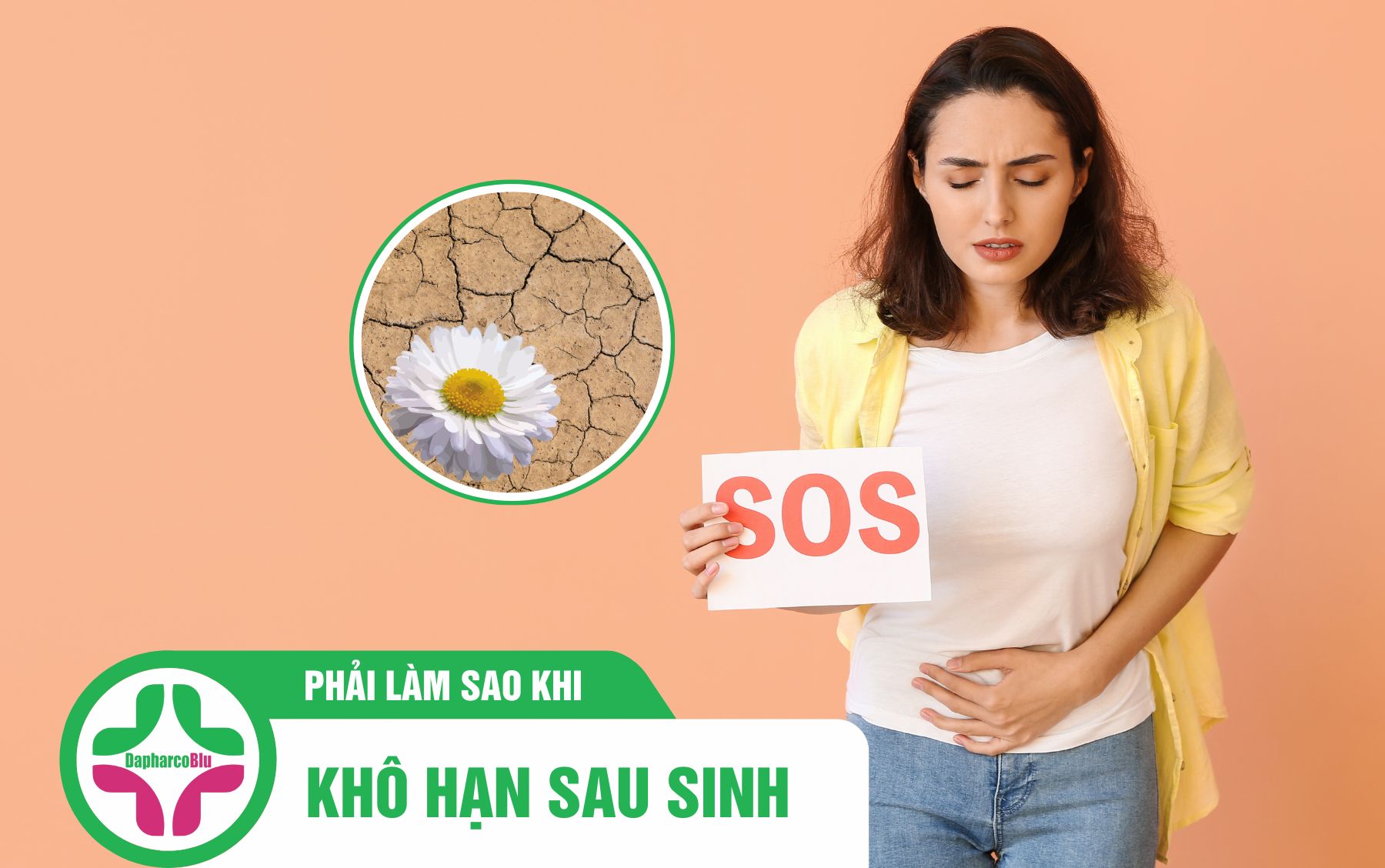 Khô Hạn Sau Sinh – Phải Làm Sao?