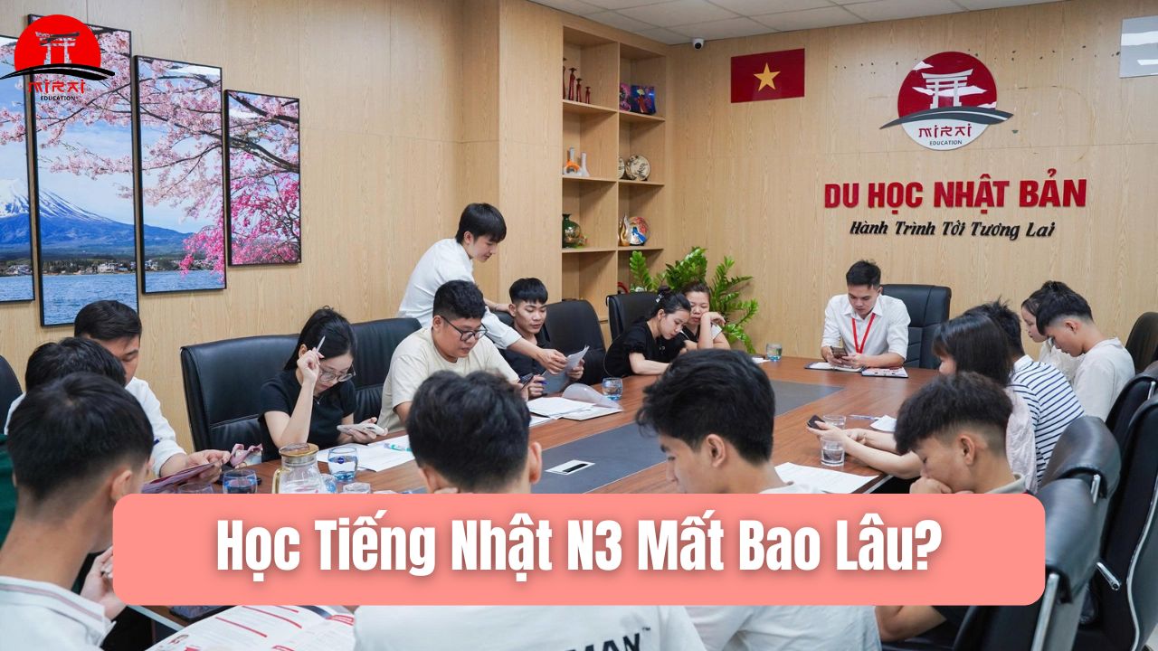 Học Tiếng Nhật N3 Mất Bao Lâu? Lộ Trình Chuẩn & Cách Học Hiệu Quả Nhất 2026