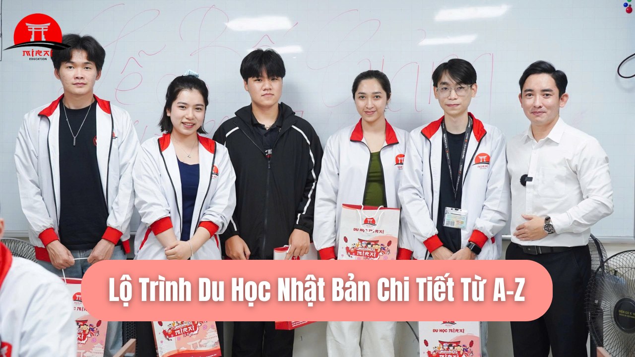 Lộ Trình Du Học Nhật Bản Chi Tiết Từ A–Z
