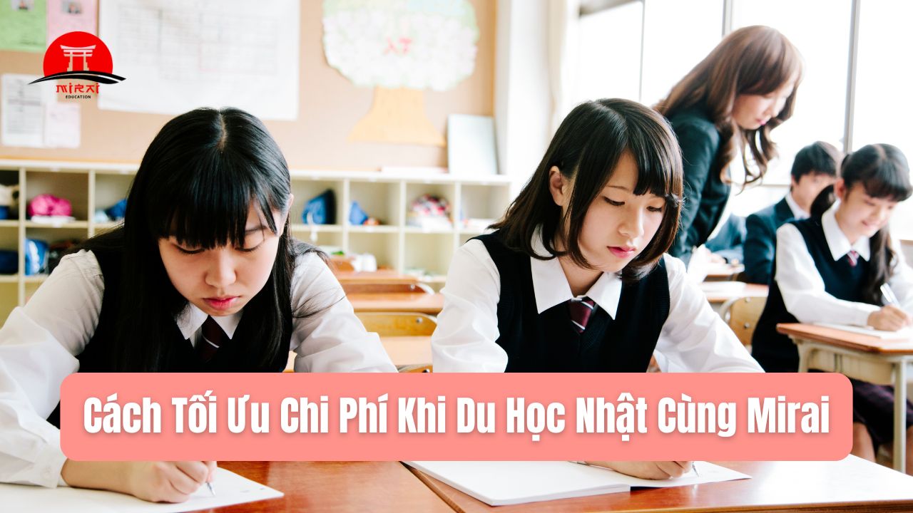 Chi Phí Đi Du Học Nhật Bản Là Bao Nhiêu? Cập Nhật Mới Nhất 2025