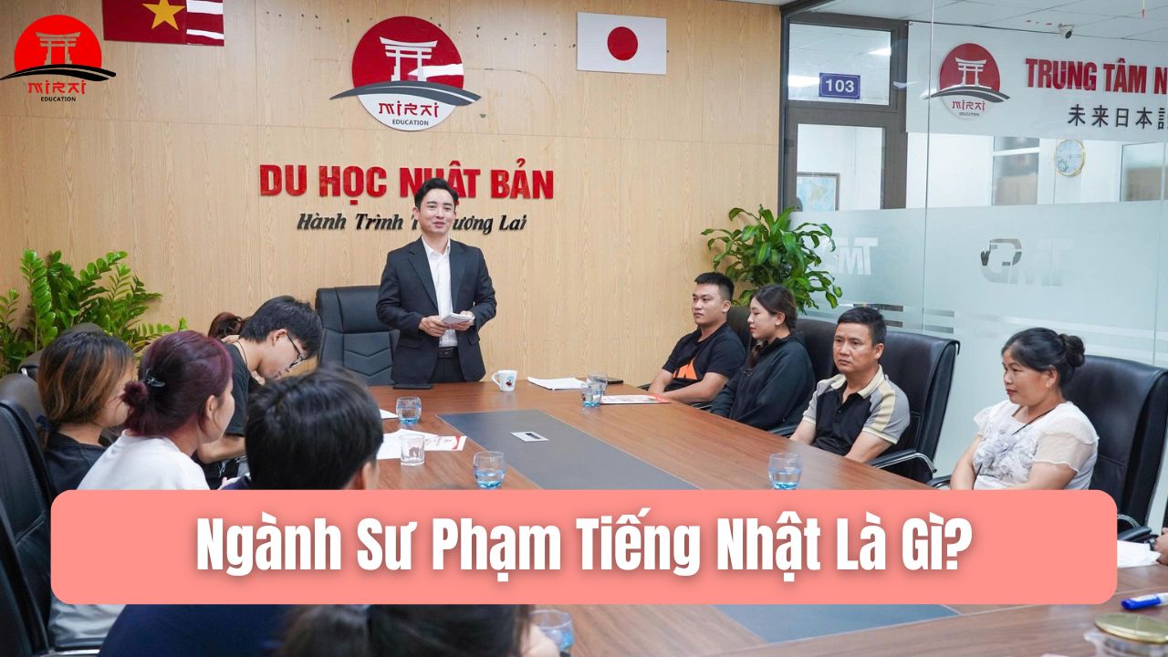 Sư Phạm Tiếng Nhật Học Trường Nào? Gợi Ý Lộ Trình Du Học Nhật