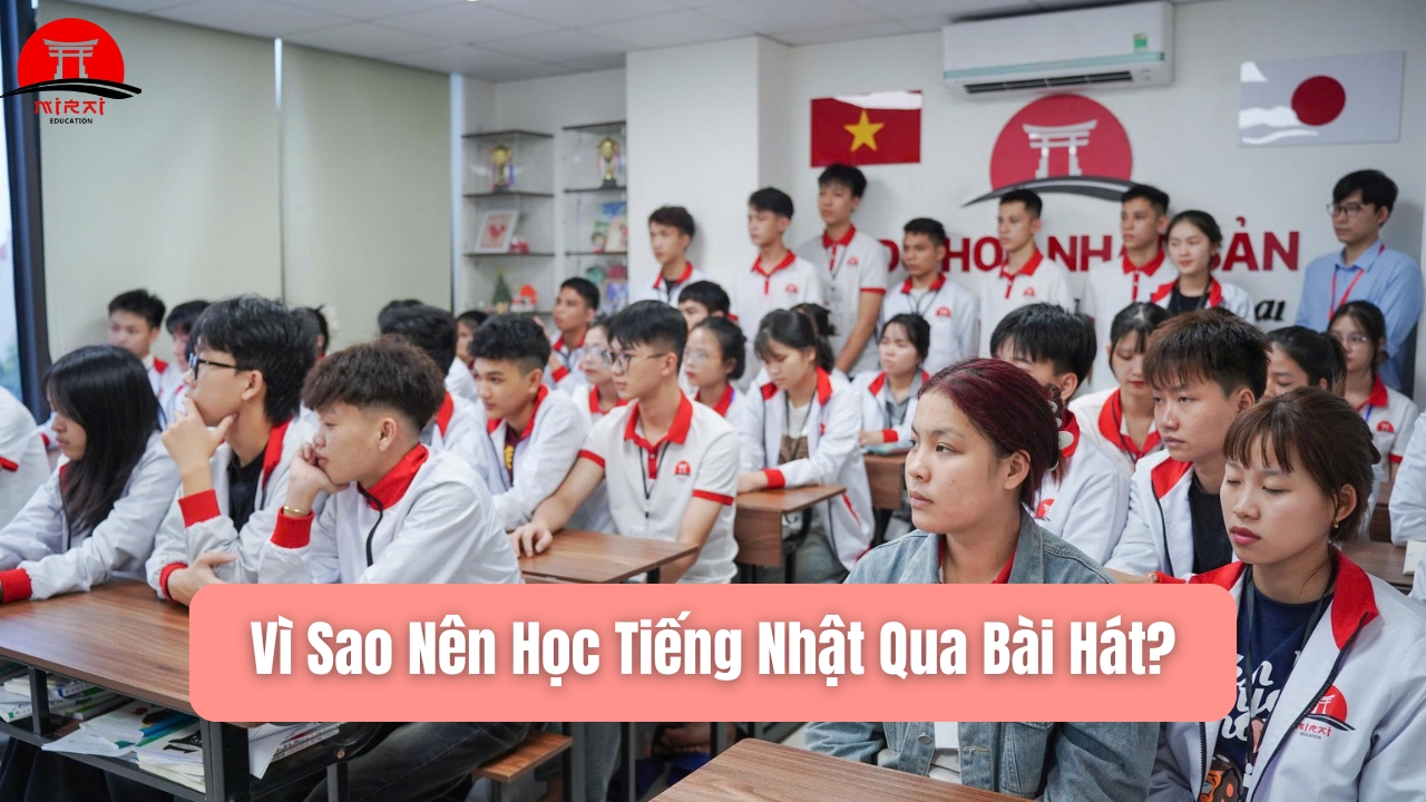 Học Tiếng Nhật Qua Bài Hát: Phương Pháp Dễ Nhớ – Hiệu Quả