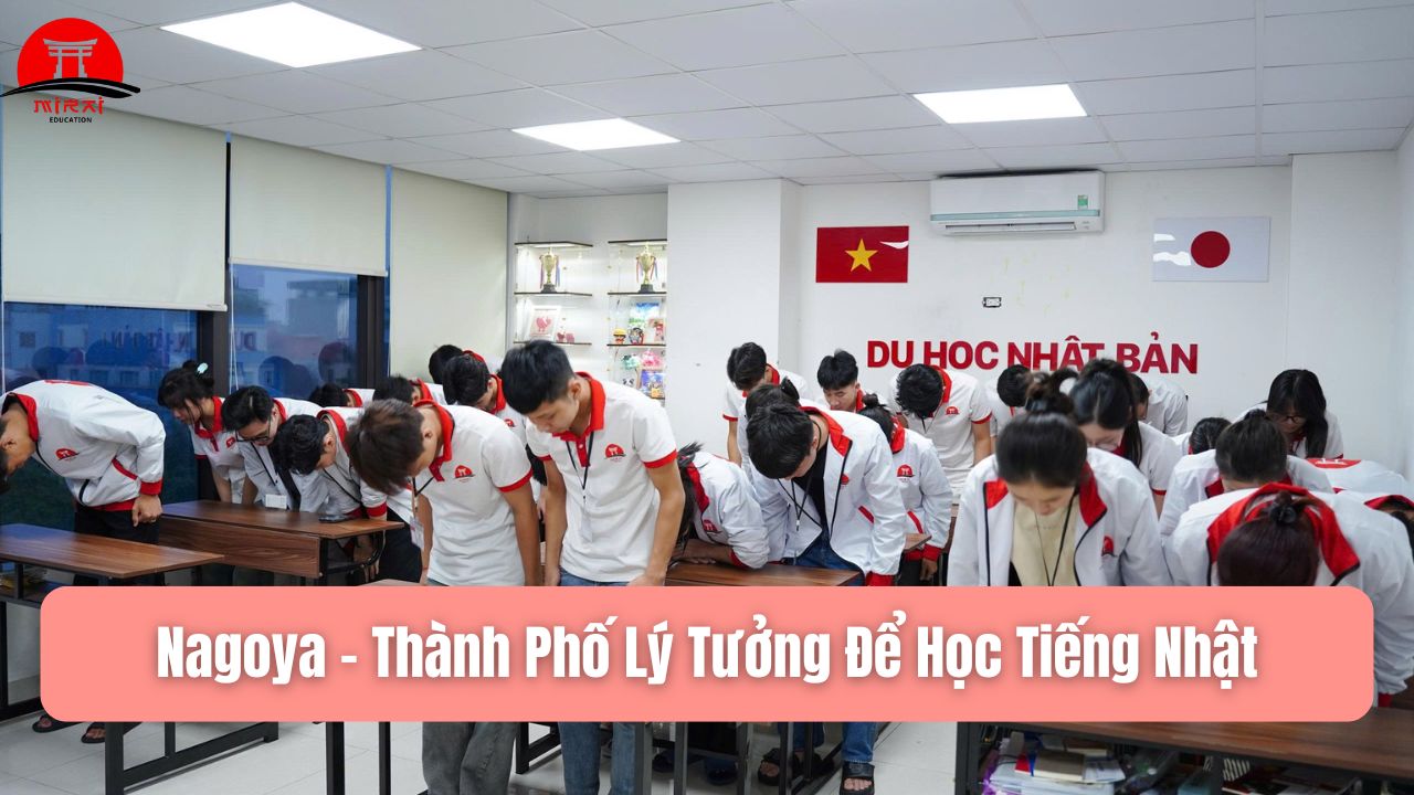 Các Trường Nhật Ngữ Ở Nagoya – Hướng Dẫn Toàn Diện