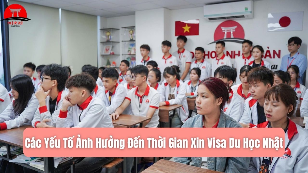 Xin Visa Du Học Nhật Mất Bao Lâu? Lộ Trình & Thời Gian Cụ Thể