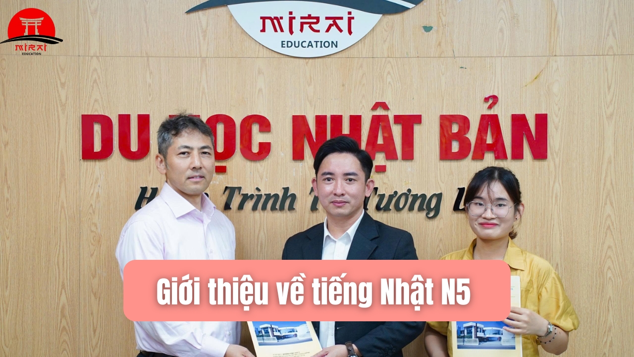 Học Tiếng Nhật N5 Cho Người Mới Bắt Đầu
