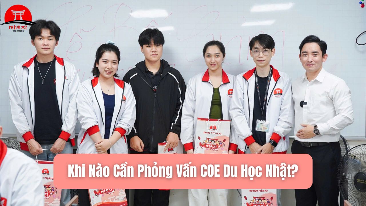 Phỏng Vấn COE Du Học Nhật: Kinh Nghiệm Đậu Cao 