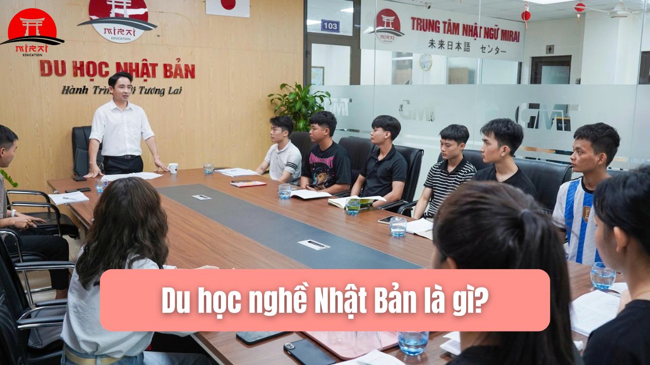 Du Học Nghề Nhật Bản – Lộ Trình Thực Tế, Chi Phí Hợp Lý