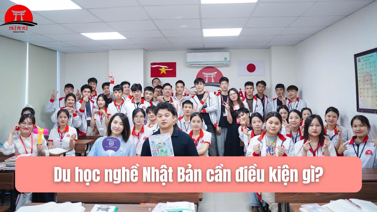 Du Học Nghề Nhật Bản – Lộ Trình Thực Tế, Chi Phí Hợp Lý