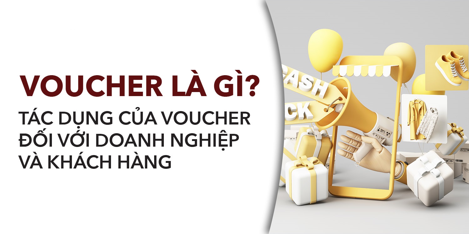 Cách làm voucher thu hút khách hàng, đem lại hiệu quả cao