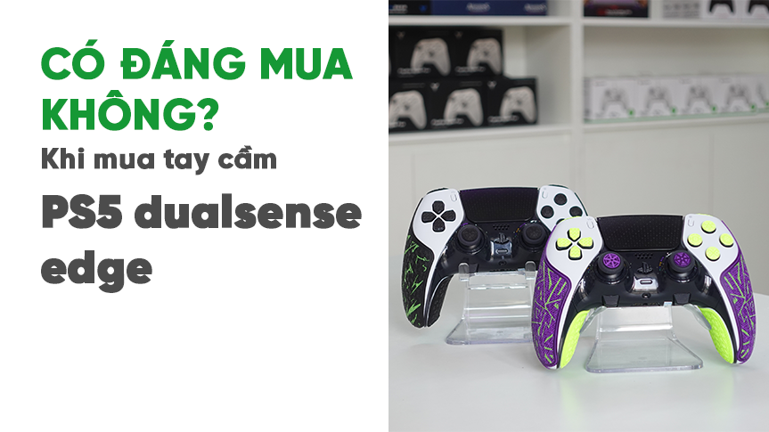 Tất Tần Tật Về PS5 DualSense Edge – Tay Cầm Đắt Xắt Ra Miếng Có Đáng Tiền?