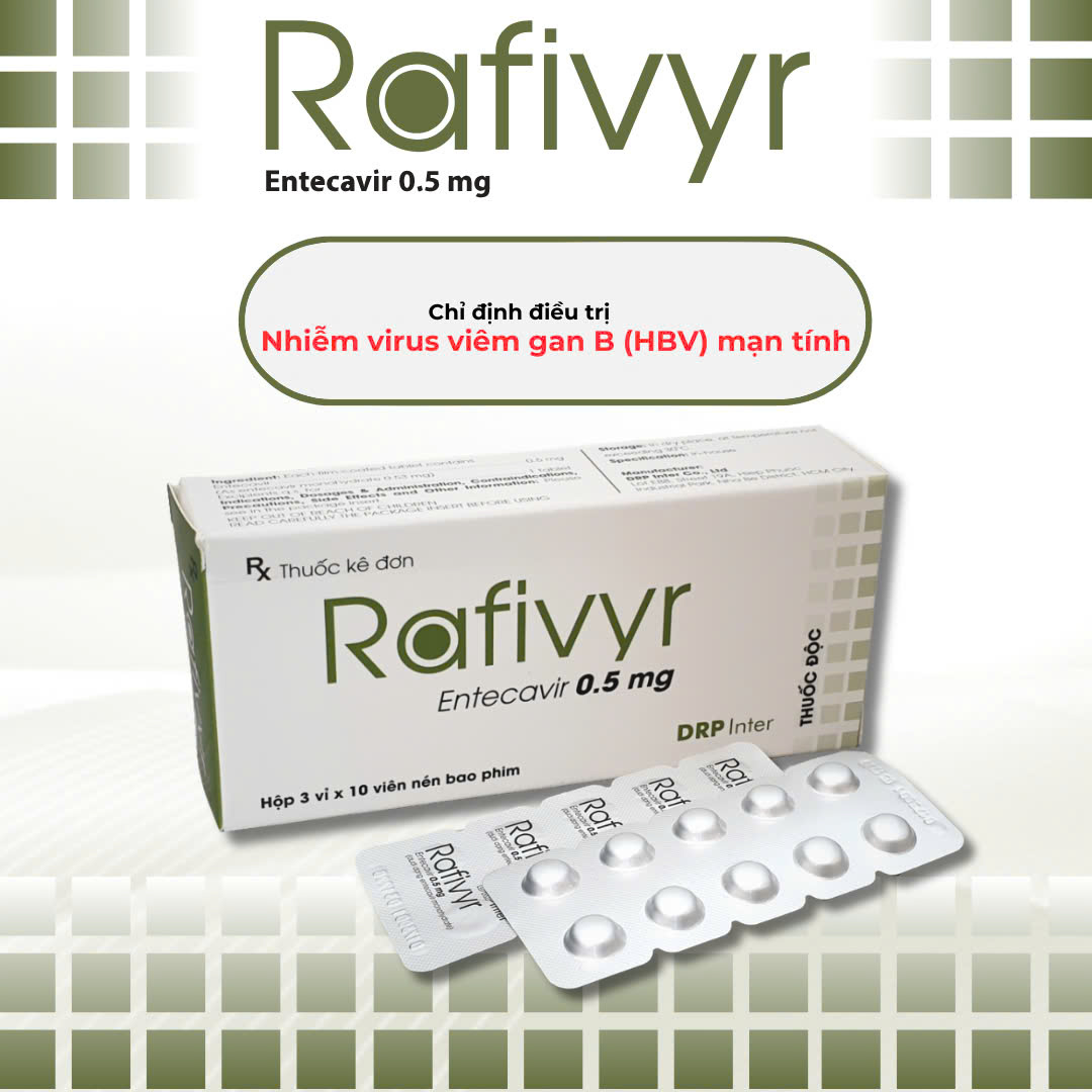 THUỐC RAFIVYR (ENTECAVIR 0.5mg) MUA Ở ĐÂU? GIÁ THUỐC RAFIVYR (ENTECAVIR 0.5mg) BAO NHIÊU?