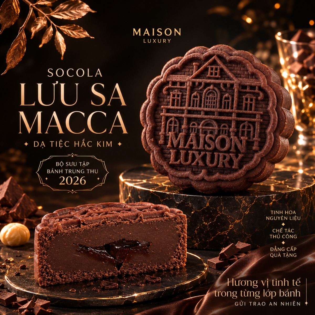 Bánh Trung Thu Socola Lưu Sa Macca Maison Luxury