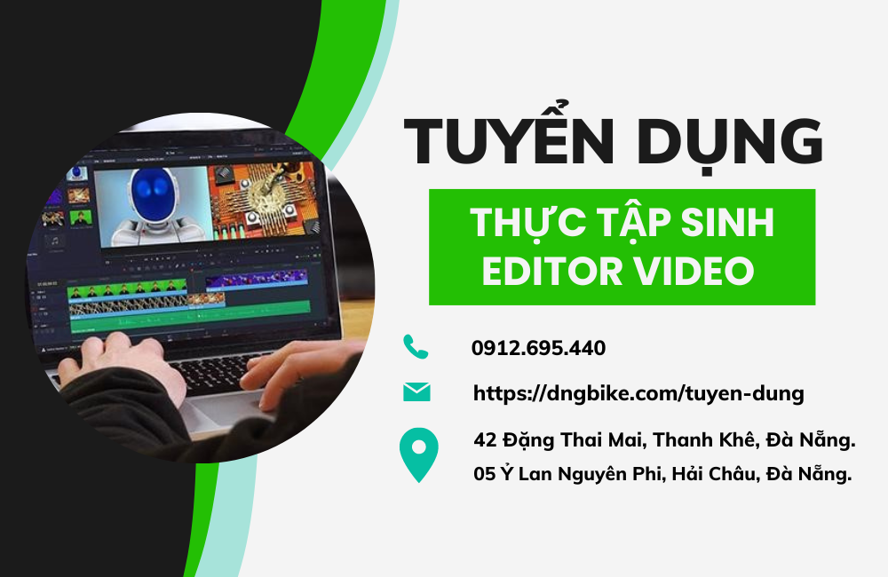 TUYỂN DỤNG THỰC TẬP SINH EDITOR VIDEO