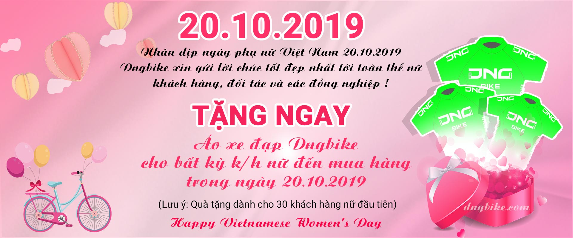 🎊 Chương trình tặng quà nhân dịp kỷ niệm 06 năm thành lập DNGBIKE 🎂 & ngày phụ nữ Việt Nam 20/10 🌹