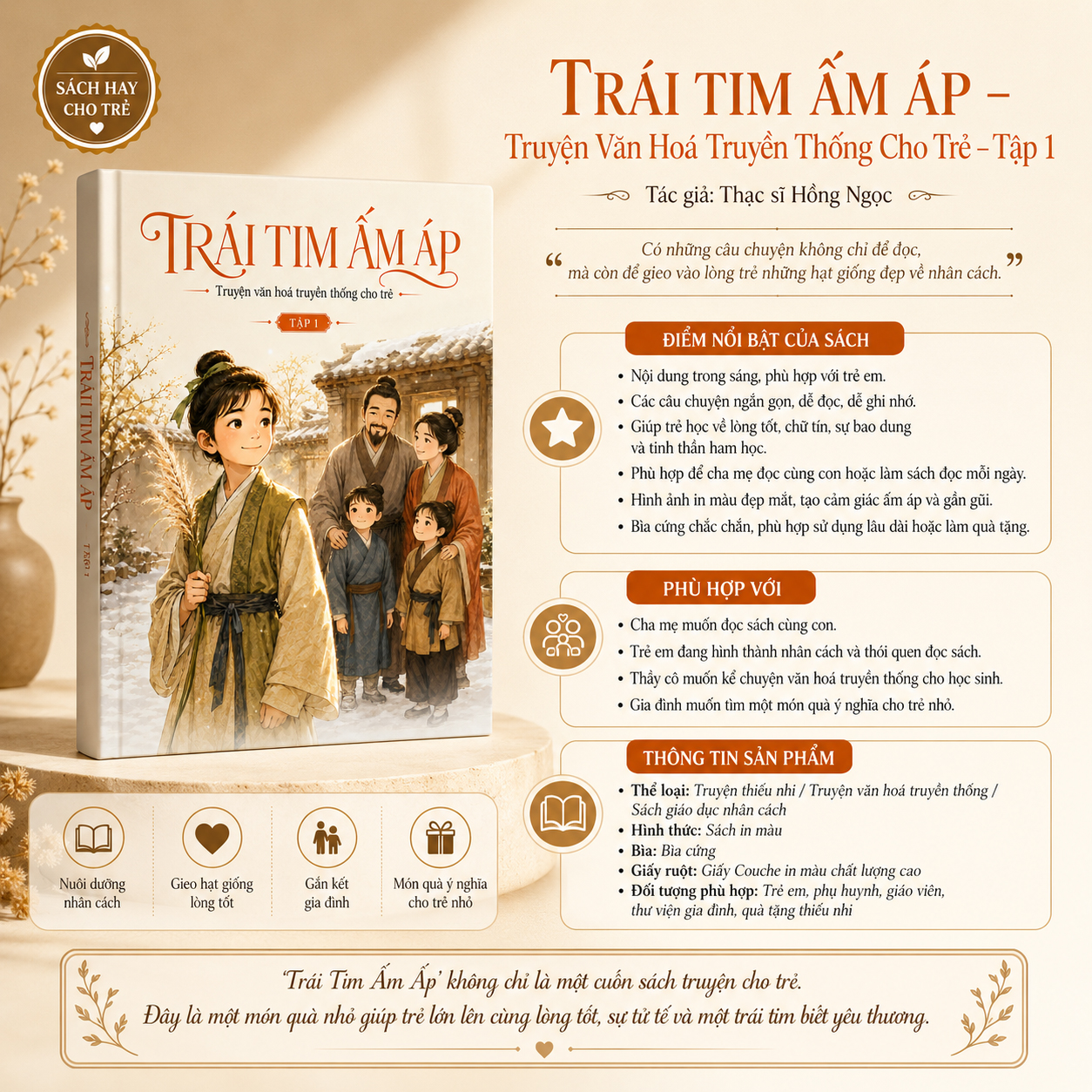 Trái Tim Ấm Áp – Truyện Văn Hoá Truyền Thống Cho Trẻ – Tập 1