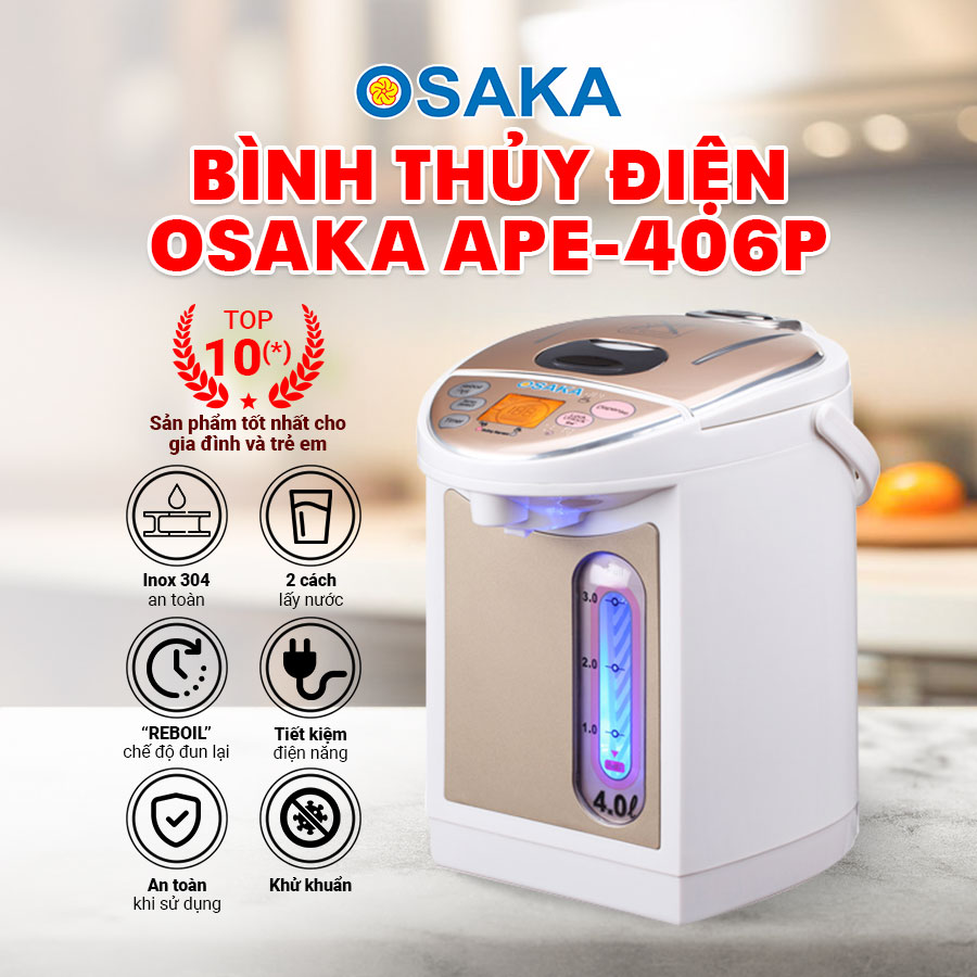 BÌNH THỦY ĐIỆN OSAKA APE-406P - 4 CHẾ ĐỘ GIỮ ẤM