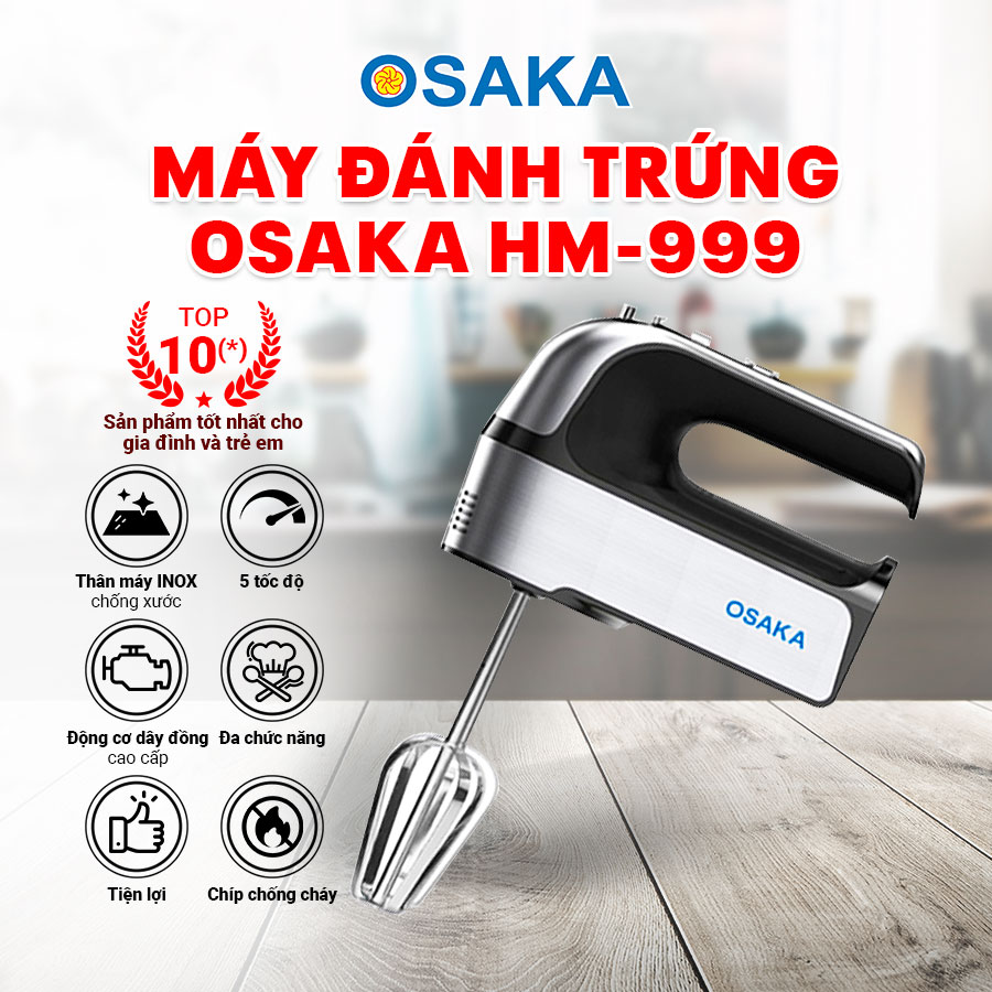 MÁY ĐÁNH TRỨNG OSAKA HM999 (300W) - Hàng Chính Hãng