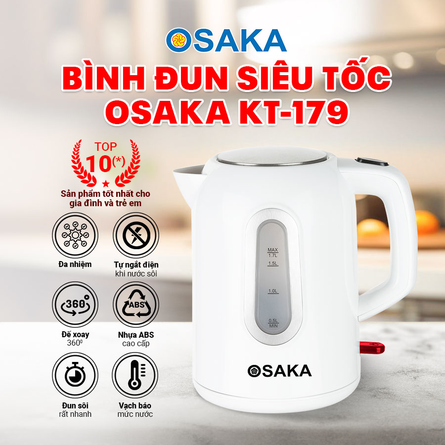 BÌNH ĐUN SIÊU TỐC OSAKA KT-179 - KHỬ TRÙNG VẬT DỤNG TRẺ EM