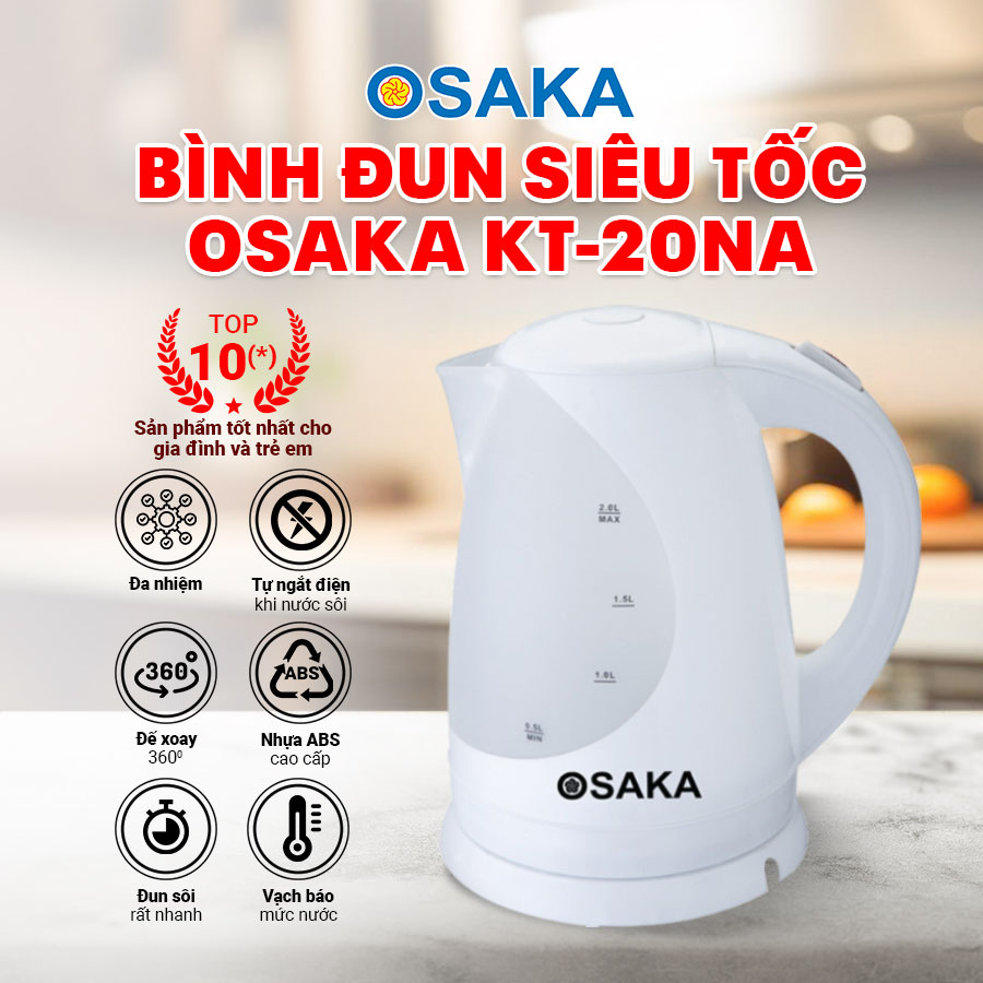 BÌNH ĐUN SIÊU TỐC OSAKA KT-20NA - KHỬ TRÙNG VẬT DỤNG TRẺ EM