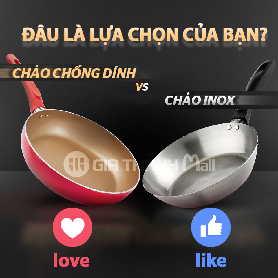 Nên mua Chảo chống dính hay Chảo inox để sử dụng?