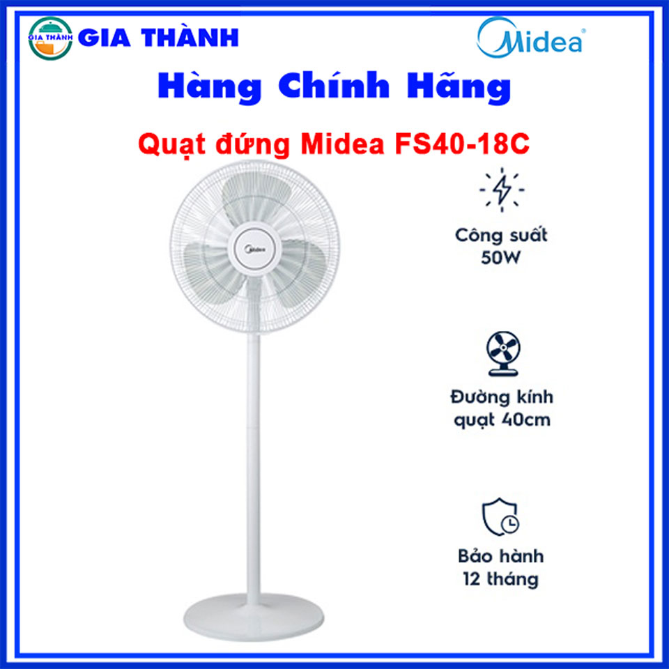 Quạt đứng Midea FS40-18C, 3 Cánh, 50W Tiết kiệm điện, bảo hành 12 tháng - Gia Thành