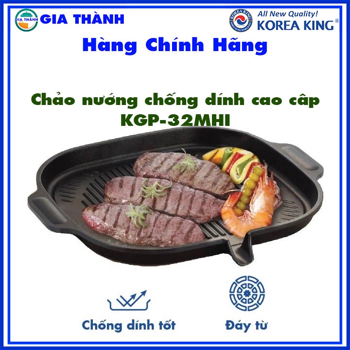 Chảo Nướngchống dính Cao cấp từ KoreaKing Hàn Quốc [KGP-32MHI] - Bền, đẹp an toàn, sử dụng được các loại bếp