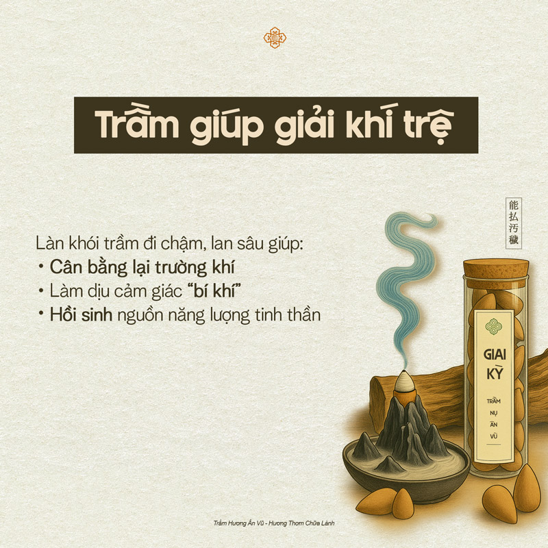 trầm giúp giải khí trệ