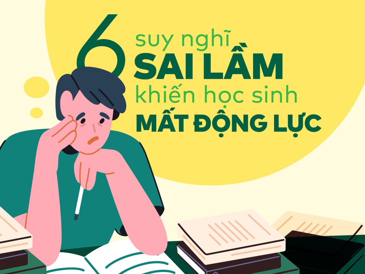 6 suy nghĩ sai lầm khiến con mất động lực, càng học càng kém