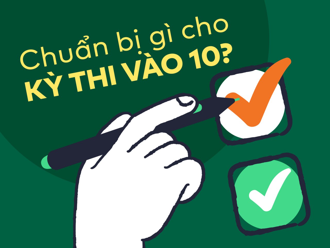 4 điều cần chuẩn bị để thành công trong kỳ thi vào 10