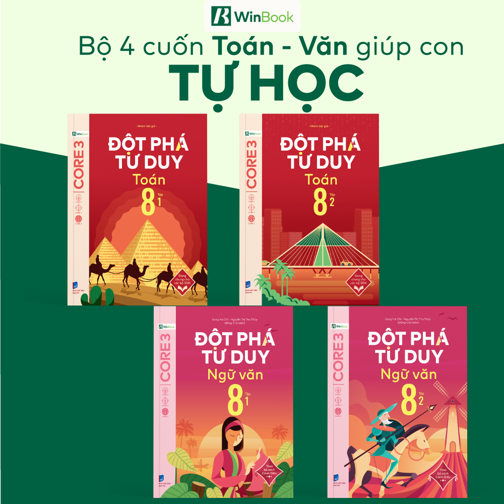 Bộ 4 cuốn Đột phá tư duy lớp 8 môn Toán và Văn - Giúp con tự học