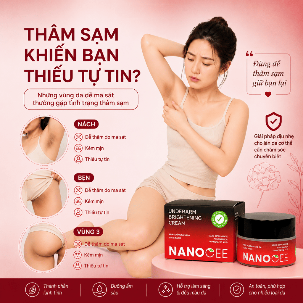Kem Nanocee – Kem Dưỡng Sáng Da Vùng Nách, Bẹn, Mông, Vùng Kín, Đầu Gối, Khuỷu Tay