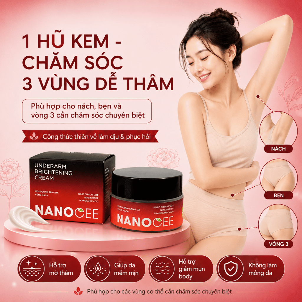 Nanocee Underarm Cream | Kem Dưỡng Sáng Da Vùng Nách, Bẹn, Mông, Đầu Gối & Khuỷu Tay