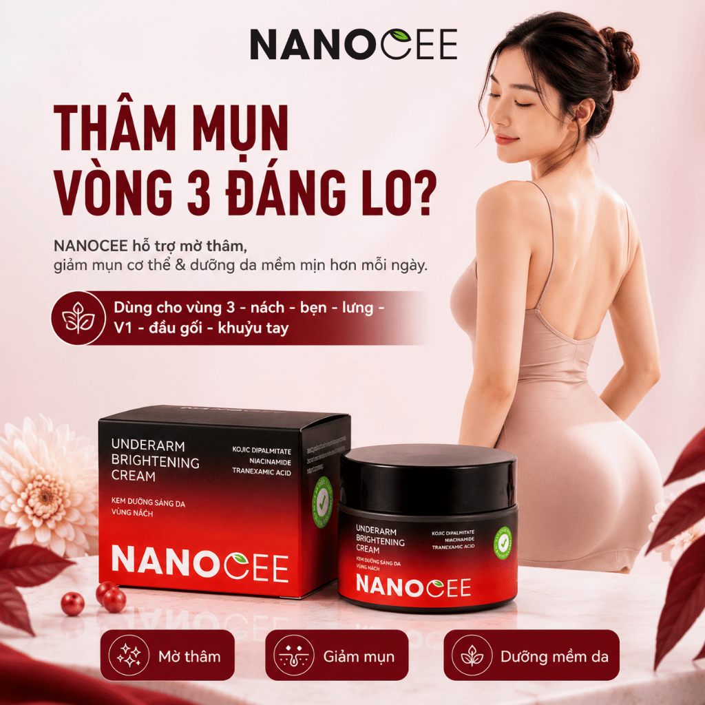 Thâm Mông Là Gì? Cách Cải Thiện Hiệu Quả Với Kem Trị Thâm Mông Nanocee