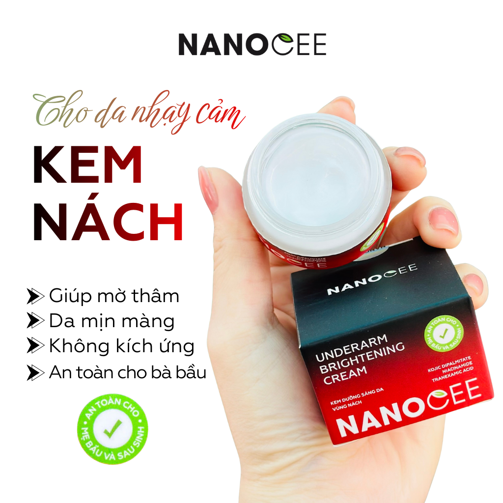 Kem trị thâm nách NANOCEE Underarm Brightening Cream – Giải pháp cải thiện thâm sạm vùng nách hiệu quả, an toàn