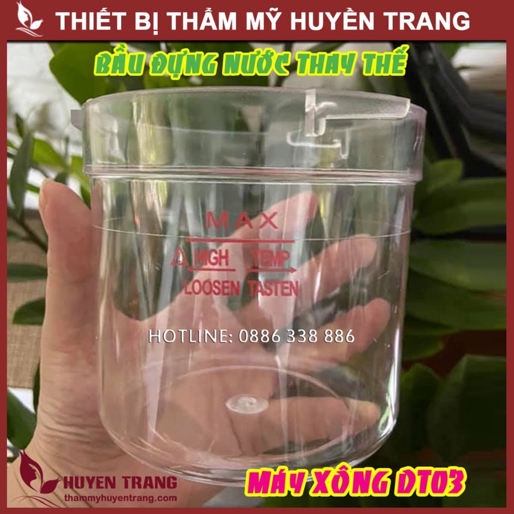 Bầu Đựng Nước Máy Xông Hơi DT03 - Thẩm Mỹ Huyền Trang NANOCEE