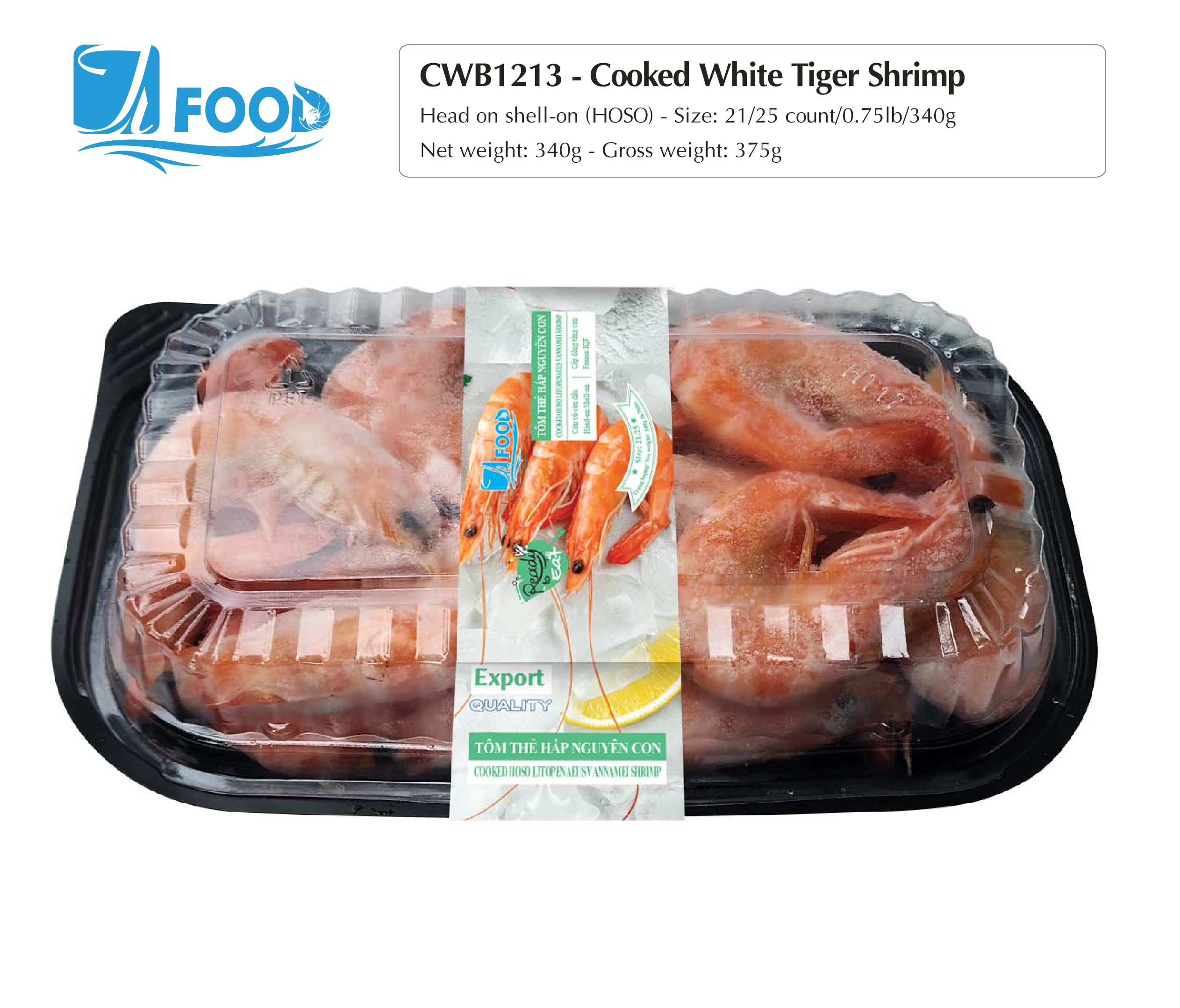 Tôm thẻ hấp xuất khẩu, nguyên con Size 21/25, NW 340g (Khay)